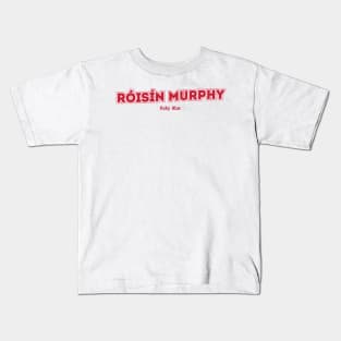 Róisín Murphy Kids T-Shirt